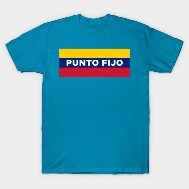 Punto Fijo City in Venezuelan Flag Colors T-Shirt by aybe7elf